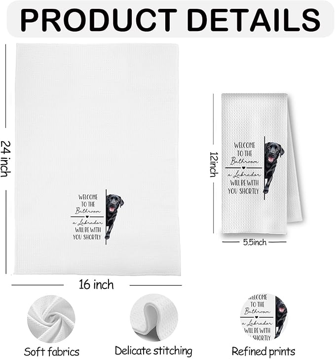 Funny Black Labrador Retriever Bathroom Hand Towels, Gifts for Labrador Dog Lovers, Welcome to The Bathroom Dog Decorative Hand Towels for Bath Room Washroom Restroom, 16x24 Inch