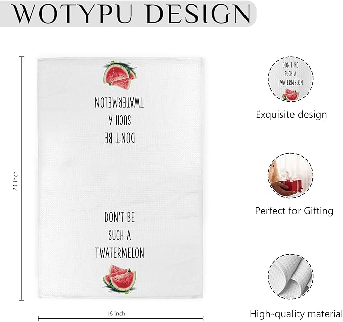 Funny Watermelon Kitchen Towels, Adult Humor Gifts Dish Tea Towel for Kitchen Decor, Don't Be Such a Twatermelon Humorous Hand Towels for Bathroom Decor, 16x24 Inch