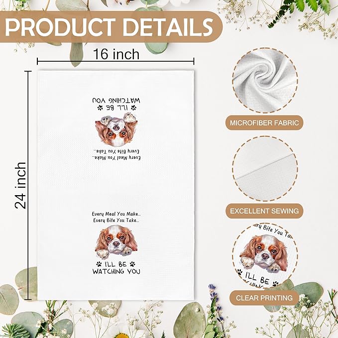 Funny Cavalier King Charles Dog Every Meal You Make Every Bite You Take Kitchen Dish Hand Tea Towels for Bathroom Kitchen, Cavalier King Charles Spaniel Gifts Gift for Women, 16x24 Inches