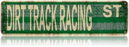 Dirt Track Racing St Street Sign, Vintage Tin Sign, Wall Decor For Home Farmhouse Bar Cafe Garage, Indoor Outdoor Decoration For Racing Fan Garage Man Cave Holiday Gift 16x4 Inch