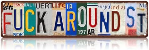 Fuck Around St Street Sign, Vintage Tin Sign, Wall Decor For Home Farmhouse Bar Cafe Garage, Indoor Outdoor Decoration For Man Cave Game Room Holiday Gift 16x4 Inch