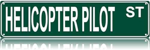 Helicopter Pilot St Street Sign, Vintage Tin Sign, Wall Decor For Home Farmhouse Bar Cafe Garage, Indoor Outdoor Decoration For Aviation Enthusiast Pilot Holiday Gift 16x4 Inch