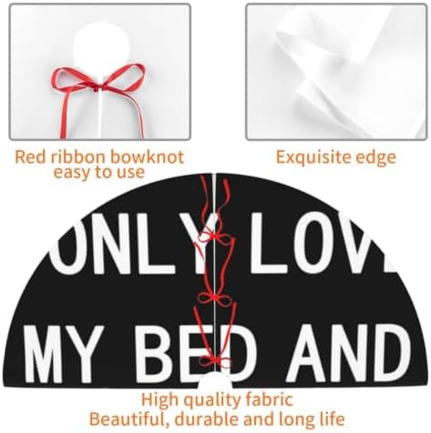 Christmas Tree Skirt, Soft Polyester Xmas Tree Skirts with Ribbon Ties, Rustic Farmhouse Holiday Party Decorations I Only Love My Bed and My Momma 48"