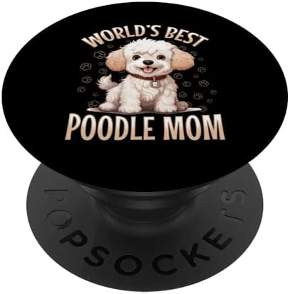 Toy Poodle Dog Breed Pet World's Best Poodle Mom PopSockets Standard PopGrip
