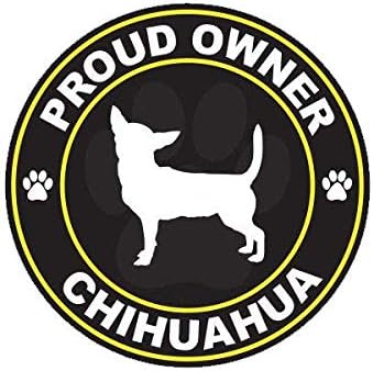 ION Graphics Magnet Proud Owner Chihuahua Magnetic Vinyl Dog Canine pet 5" Car Magnet Bumper Sticker