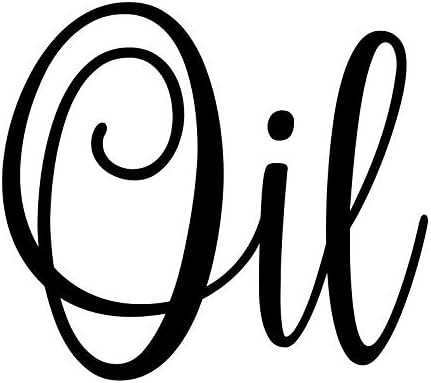 Oil 2.25w x 2h Label | Kitchen Pantry Organization | Die Cut Vinyl Decal | Black Fancy Font (Sticker Only)