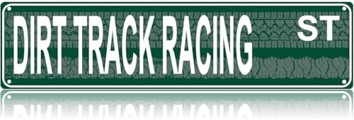 Dirt Track Racing St Street Sign, Vintage Tin Sign, Wall Decor For Home Farmhouse Bar Cafe Garage, Indoor Outdoor Decoration For Racing Fan Garage Man Cave Holiday Gift 16x4 Inch
