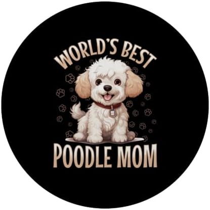 Toy Poodle Dog Breed Pet World's Best Poodle Mom PopSockets Standard PopGrip
