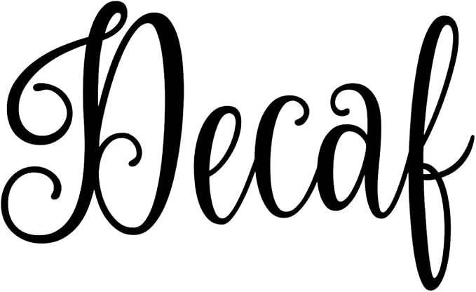 Decaf 4w x 2.5h Label | Kitchen Pantry Organization | Die Cut Vinyl Decal | Black Fancy Font (Sticker Only)