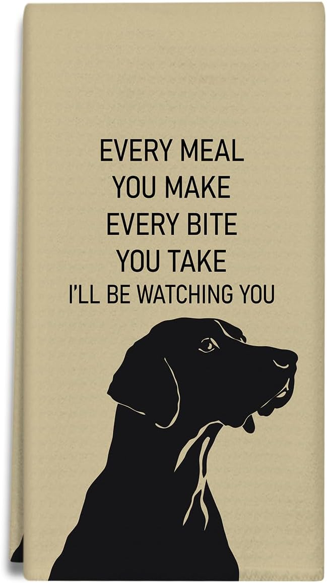 Funny Black Dog Kitchen Towels Dish Cloths, Every Meal You Make Hand Towel Drying Cloth for Bathroom Baking, Dog Lovers Gifts for Friend, Girls, 16x24 Inches -30