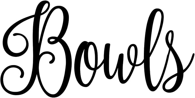 Bowls 4w x 2h Label | Kitchen Pantry Organization | Die Cut Vinyl Decal | Black Fancy Font (Sticker Only)