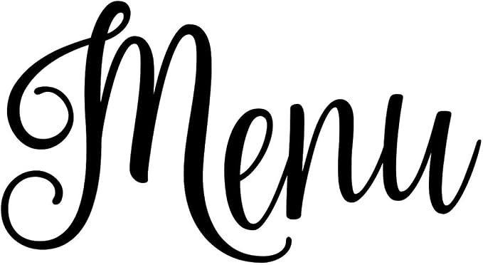 Menu 4w x 2h Label | Home Organization | Die Cut Vinyl Decal | Black Fancy Font (Sticker Only)