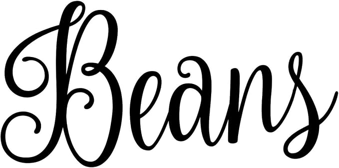 Beans 4w x 2h Label | Kitchen Organization | Die Cut Vinyl Decal | Black Fancy Font (Sticker Only)