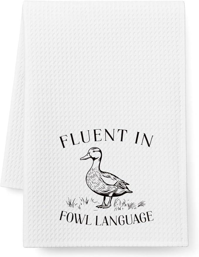 Funny Farmhouse Goose Kitchen Towels Decor,Duck Hand Towels for Bathroom,Fluent in Fowl Language,Goose Dish Towel Tea Towel for Home,Birthday Party Decorations Housewarming Gifts for Goose Lover-14