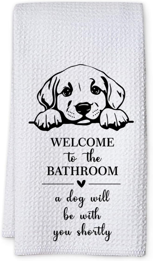 KIDEAR Funny Dog Bathroom Decor Welcome to The Bathroom Hand Towel,1 PCS Cute Dog Kitchen Towels for Toilet Wall Decorations,Cute Animal, Gifts for Women, Pet Owners Housewarming - A06