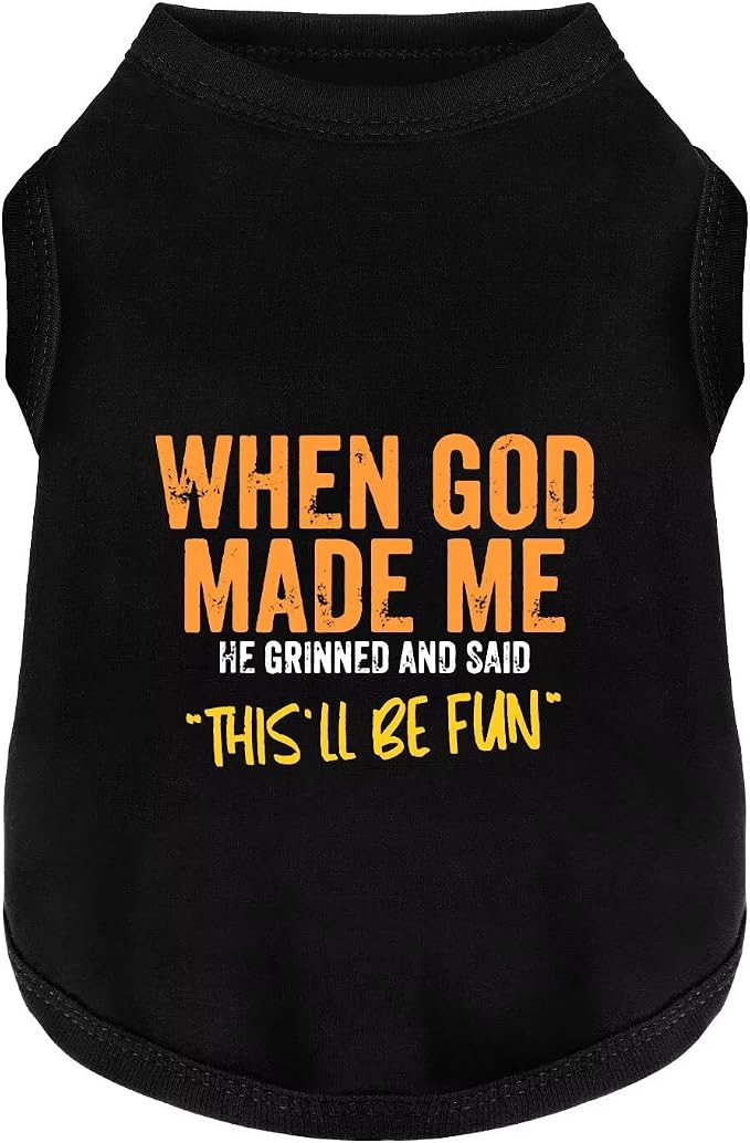 Discover Cozy Cotton Canine Wear: Breathable Soft, and Lightweight Dog Shirt Vest with Eye-Catching Graphics(When GOD Made ME), Keeping Your Furry Friend Warm and Comfy! Black 3XL