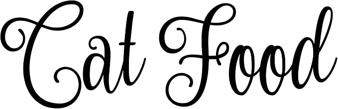Cat Food 6.5w x 2h Label | Kitchen Organization | Die Cut Vinyl Decal | Black Fancy Font (Sticker Only)