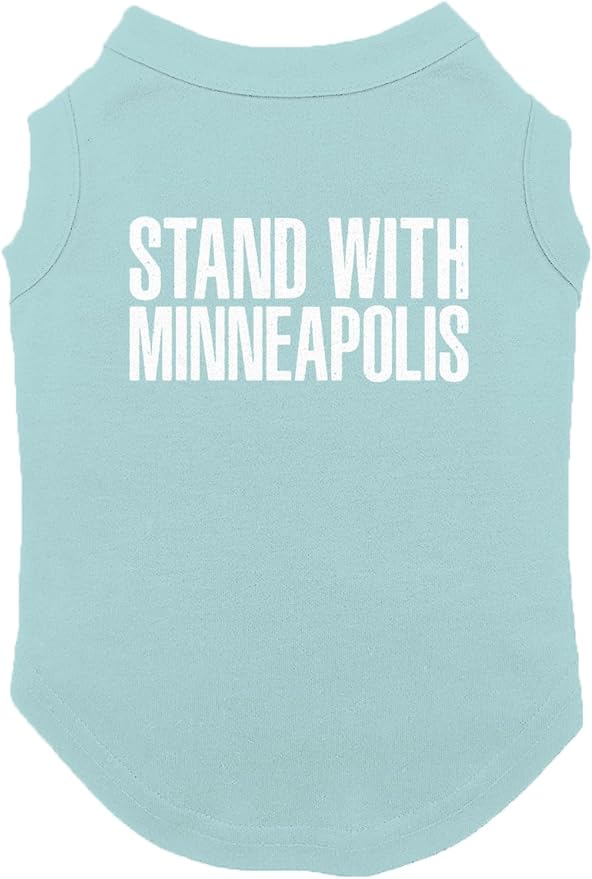 Stand with Minneapolis - Immigration Dog Shirt (Chill, X-Small)