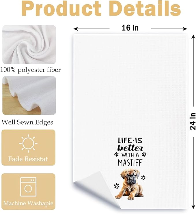 Funny Mastiff Kitchen Towels, Life is Better with a Mastiff Dish Towel for Kitchen Home Bathroom Decor, Dog Lovers Gift, 16×24 Inch