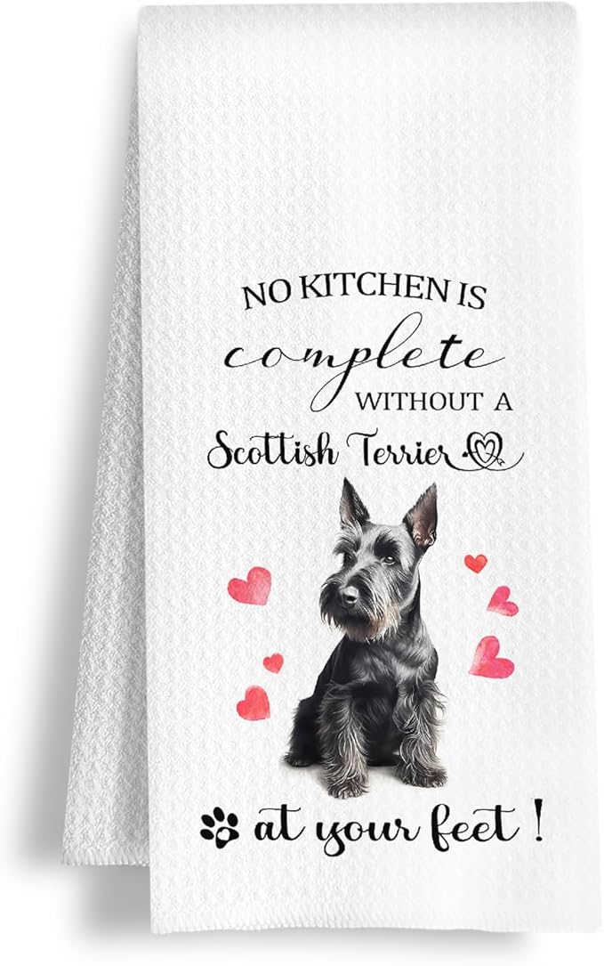 Scottish Terrier Gifts Kitchen Towels, Dog Lover Gifts for Women Men, No Kitchen is Complete Without a Scottish Terrier at Your Feet Decorative Dish Tea Hand Towels, 16x24 Inch