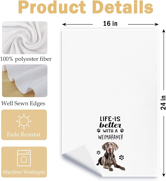 Funny Weimaraner Kitchen Towels, Life is Better with a Weimaraner Dish Towel for Kitchen Home Bathroom Decor, Dog Lovers Gift, 16×24 Inch