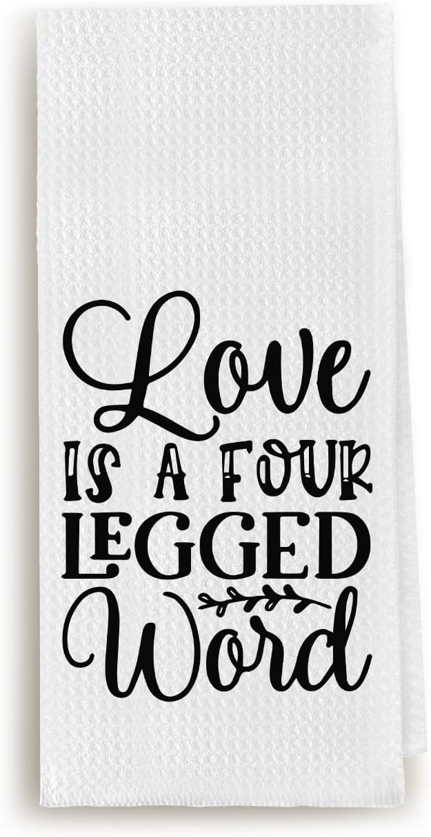 Cute Dog Kitchen Towel Dish Towels, Love is A Four Legged Word Farmhouse Hand Towels Bathroom, Dog Lovers Gifts, Dog Farmhouse Towels Dish Cloth for Cooking Baking 16x24 inch