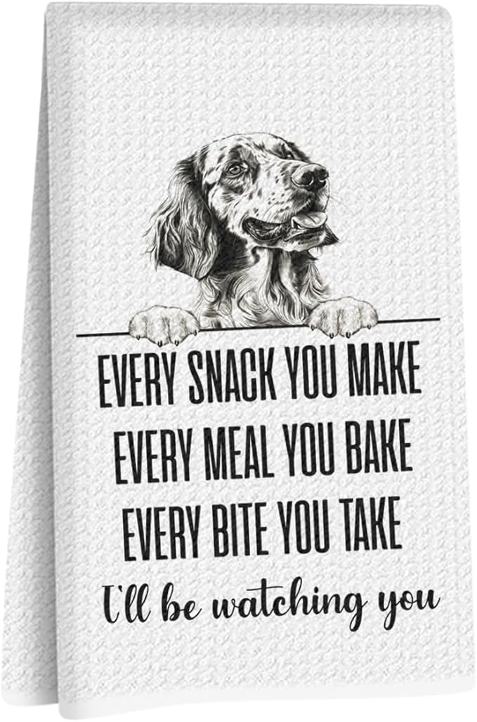 English Setter Dog Kitchen Towels 24x14 Inch, English Setter Gifts Dish Towels Dishcloth, Funny Dog Every Meal You Make Cloth Hand Towels Tea Towels for Bathroom Kitchen, for Dog Lovers