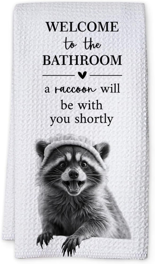 KIDEAR Funny Raccoon Bathroom Decor Welcome to The Bathroom Hand Towel,1 PCS Cute Raccoon Kitchen Towels for Toilet Wall Decorations,Cute Animal, Gifts for Women, Pet Owners Housewarming - A01