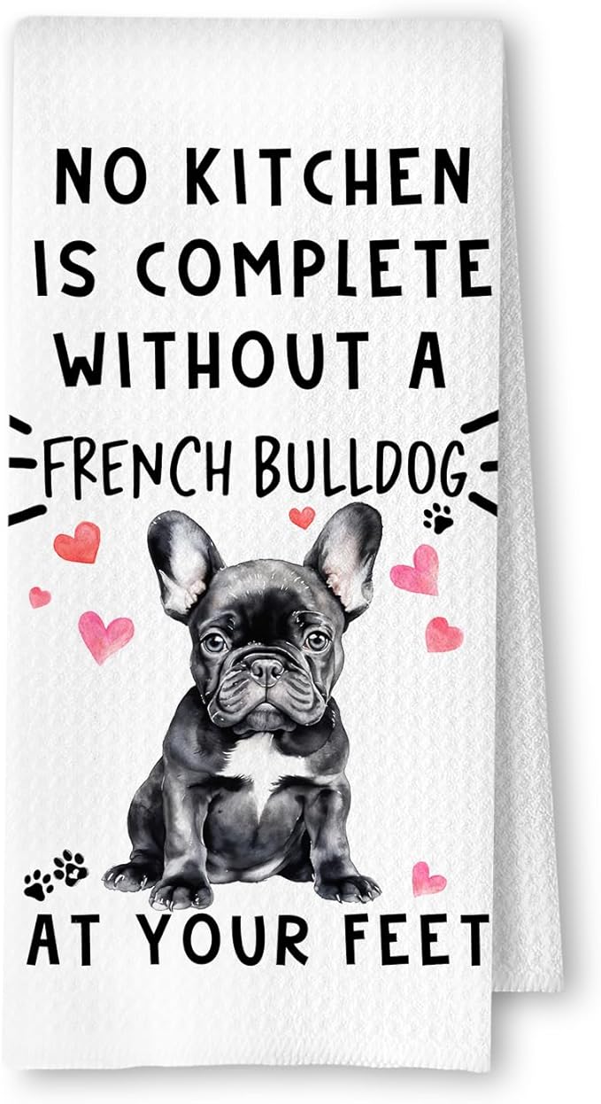 French Bulldog Funny Dog Kitchen Towels for Women - French Bulldog Waffle Weave Hand Towels,A Kitchen is Not Complete Dish Towel for Home Bathroom,16×24 Inch