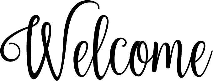 Welcome 8w x 3h Label | Kitchen Pantry Organization | Die Cut Vinyl Decal | Black Fancy Font (Sticker Only)