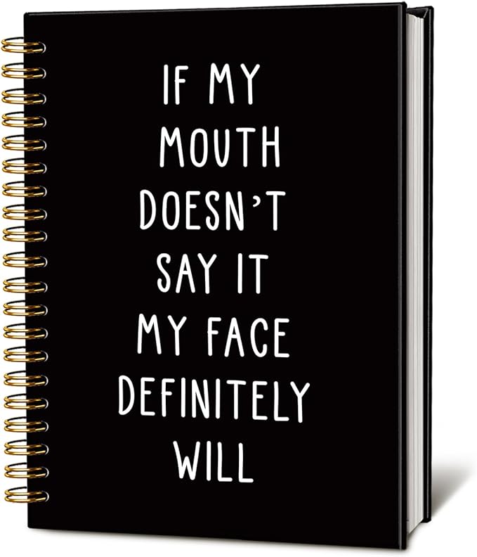 Funny Notebooks Journal, Sarcastic Notebooks for Work | Funny Notebooks for Work, If My Mouth Doesn't Say It My Face Will, Black Hardcover Spiral Notebook 5.5x8.3 Inch