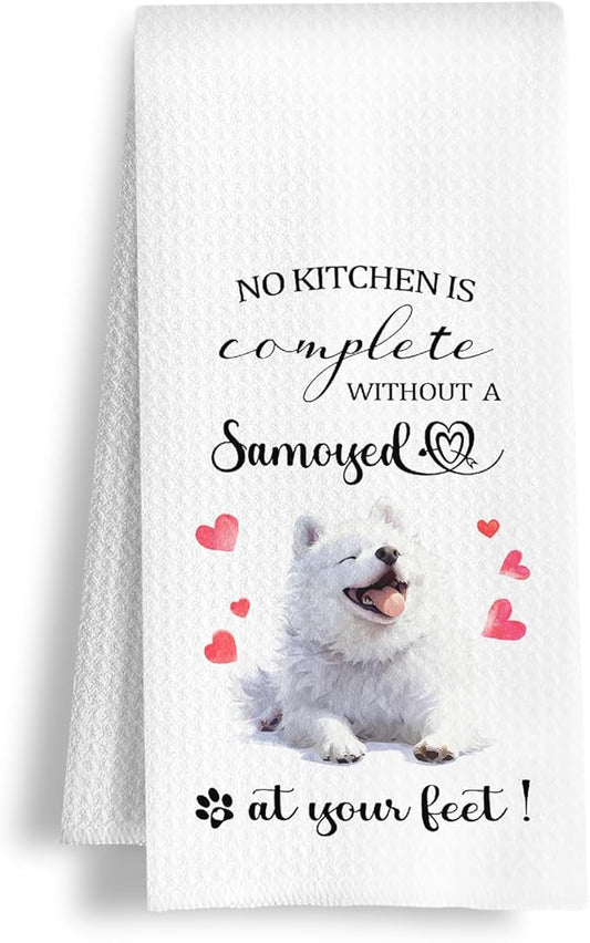 Samoyed Gifts Kitchen Towels, Dog Lover Owner Gifts for Women Men, No Kitchen is Complete Without a Samoyed at Your Feet Decorative Dish Tea Hand Towels, 16x24 Inch