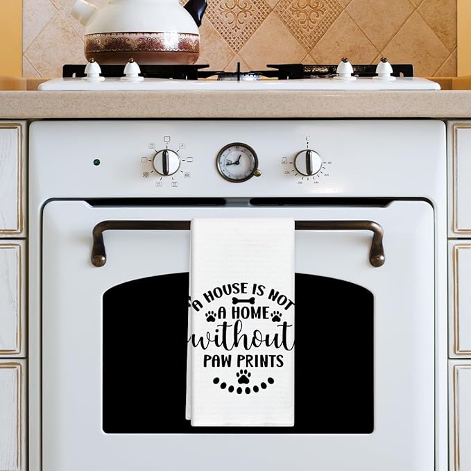 Funny Dog Kitchen Towels Dish Cloths, A House is Not A Home Without Paw Prints Hand Towel Drying Cloth for Bathroom Baking, Gifts for Dog Lover, Friend, Woman, 16x24 Inches -35