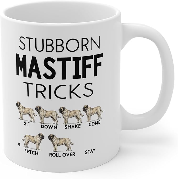 Stubborn English Mastiff Tricks Mug, Funny Dog Lover Coffee Cup Gift
