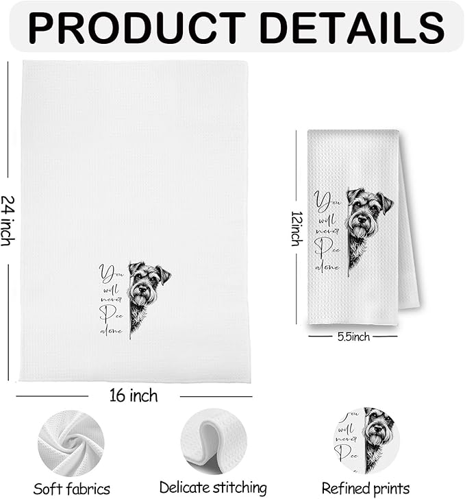 Schnauzer Gifts Bathroom Hand Towels, Gifts for Schnauzer Lovers, You Will Never Pee Alone Dog Decorative Hand Towels for Bathroom Washroom Restroom, 16x24 Inch