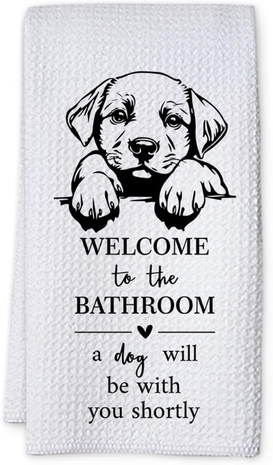 KIDEAR Funny Dog Bathroom Decor Welcome to The Bathroom Hand Towel,1 PCS Cute Dog Kitchen Towels for Toilet Wall Decorations,Cute Animal, Gifts for Women, Pet Owners Housewarming - A05