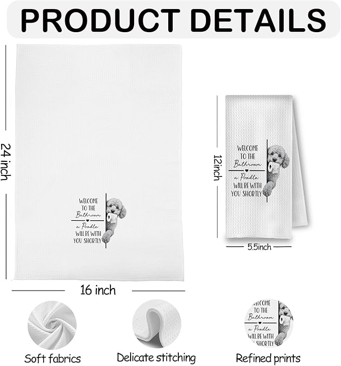 Funny Poodle Dog Bathroom Hand Towels, Poodle Gifts for Women Men, Welcome to The Bathroom Dog Decorative Hand Towels for Bath Room Washroom Restroom, 16x24 Inch