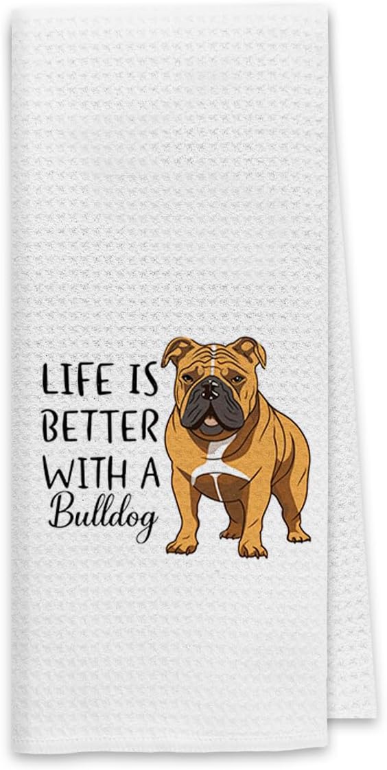 Dibor Life is Better with A Bulldog Kitchen Towels Dish Towels Dishcloth,Cute Puppy Dog Absorbent Drying Cloth Hand Towels Tea Towels for Bathroom Kitchen,Dog Lovers Girls Women Gifts