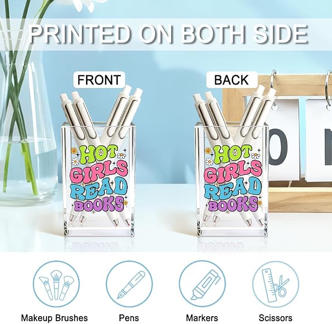 Hot Girls Read Books Acrylic Pencil Holder Cup, Funny Floral Desk Organizer for Book Lover Bookish Bookworms Readers, Women Empowerment Gifts for Daughter Girls Sister BFF, Reading Present