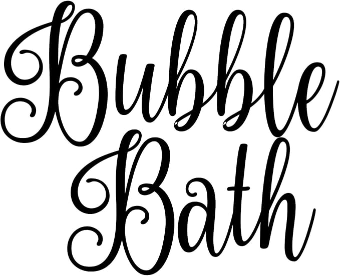 Bubble Bath 5w x 4h Label | Bathroom Organization | Die Cut Vinyl Decal | Black Fancy Font (Sticker Only)