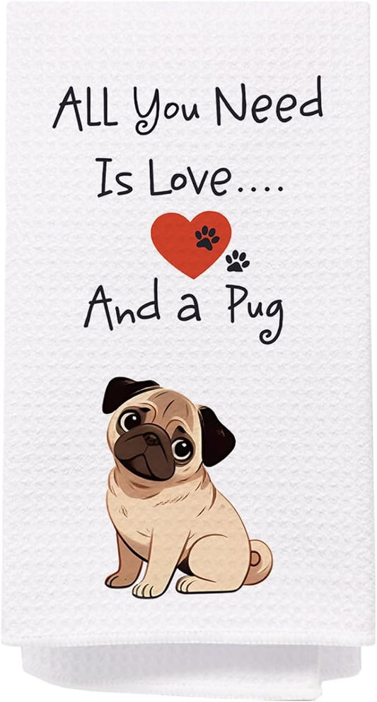 SPBL&L Pug Dog Kitchen Towels, Pug Gifts for Pug Lovers Women, Pug Dog Dish Towels for Kitchen, All I Need is Love and a Pug Decorative Hand Towels, Pug Bathroom Kitchen Decor, 16x24 Inches