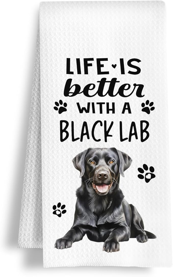 Funny Black Lab Kitchen Towels, Life is Better with a Black Lab Dish Towel for Kitchen Home Bathroom Decor, Dog Lovers Gift, 16×24 Inch