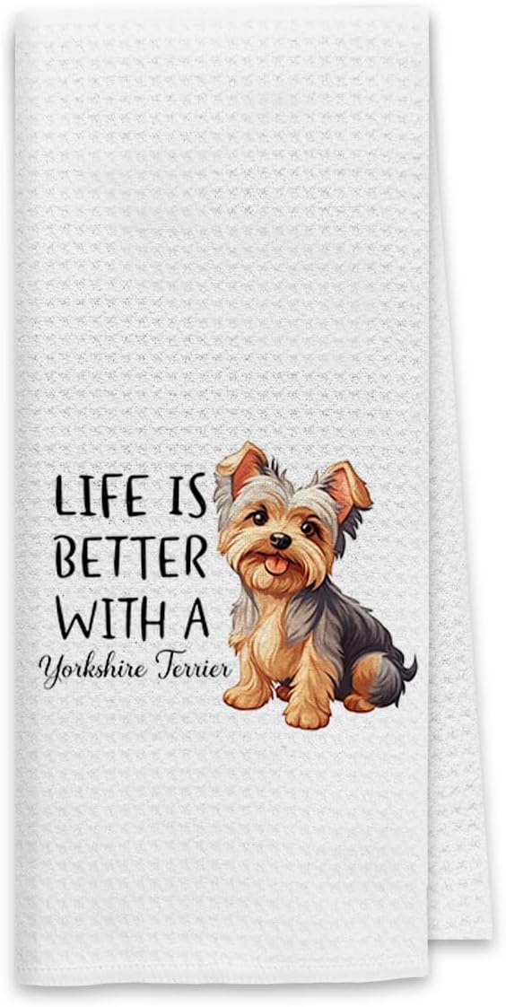 Dibor Life is Better with A Yorkshire Terrier Kitchen Towels Dish Towels Dishcloth,Cute Puppy Dog Absorbent Drying Cloth Hand Towels Tea Towels for Bathroom Kitchen,Dog Lovers Girls Women Gifts