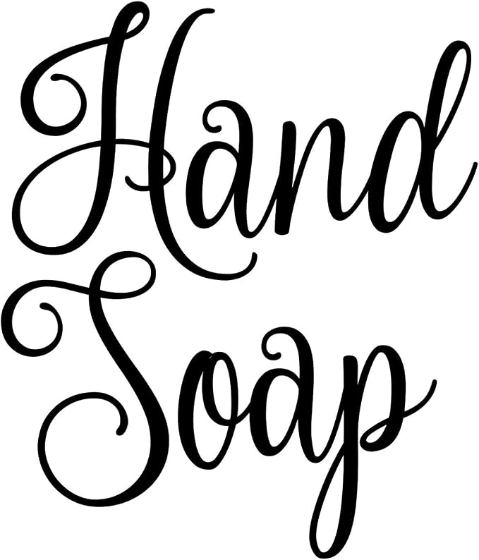 Hand Soap 4w x 4.5h Label | Bathroom Organization | Die Cut Vinyl Decal | Black Fancy Font (Sticker Only)