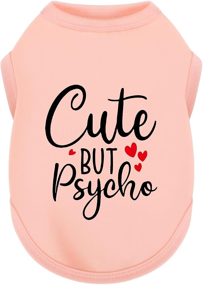 Stylish Dog Clothes: Expressive Cotton Puppy Shirt Vest for Small and Medium Dogs, Featuring 'Cute but Psycho' Slogan Print - Perfect for Showing Off Your Pet's Unique Style! Light Pink XS