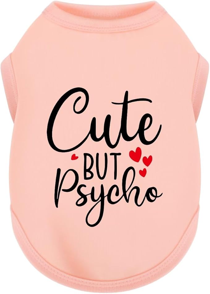 Stylish Dog Clothes: Expressive Cotton Puppy Shirt Vest for Small and Medium Dogs, Featuring 'Cute but Psycho' Slogan Print - Perfect for Showing Off Your Pet's Unique Style! Light Pink 4XL