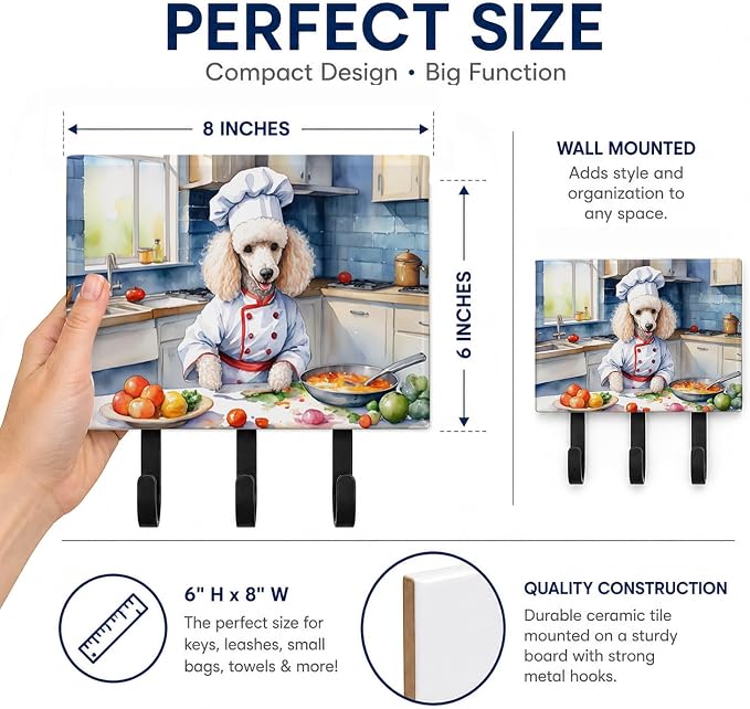 Caroline's Treasures White Poodle The Chef Leash or Key Holder Wall Hooks, Key Hooks Holder, Coat Rack Wall Mount, Coat Hooks, Hooks for Hanging Keys, Towels, Aprons, Leashes | White Poodle The Chef artwork on ceramic tile with three steel hooks for ke...