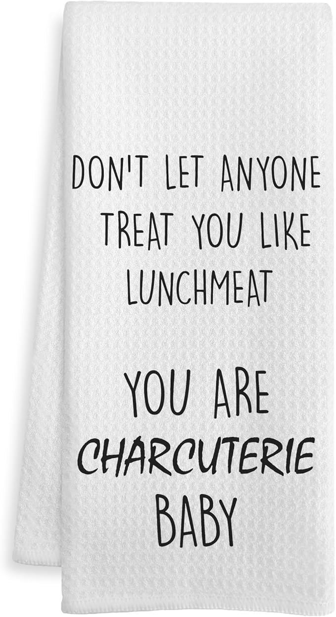 Funny Kitchen Towels, Funny Gifts for Women Men Dish Tea Towels, Don't Let Anyone Treat You Like Lunchmeat Humorous Decorative Hand Towel for Kitchen, 16x24 Inch