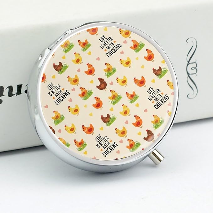 Purse Pill Organizer, Life is Better with Chicken Rooster Cute Round Box, Compact Case for Vitamins, Travel Dispenser Pocket Carry for Her