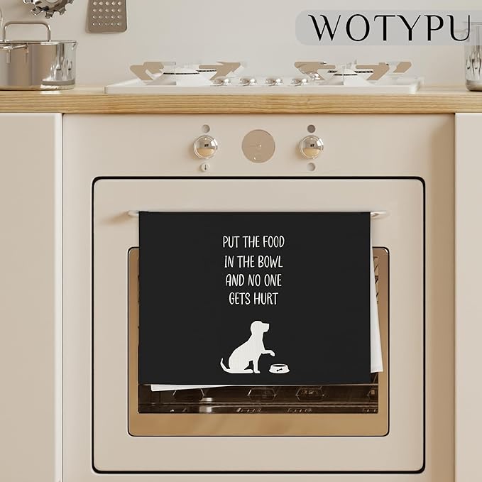 Funny Dog Gifts Kitchen Towels, Gifts for Dog Lovers Women Men, Put The Food in The Bowl and No One Gets Hurt Humorous Hand Dish Tea Towels for Kitchen Decor, 16x24 Inch